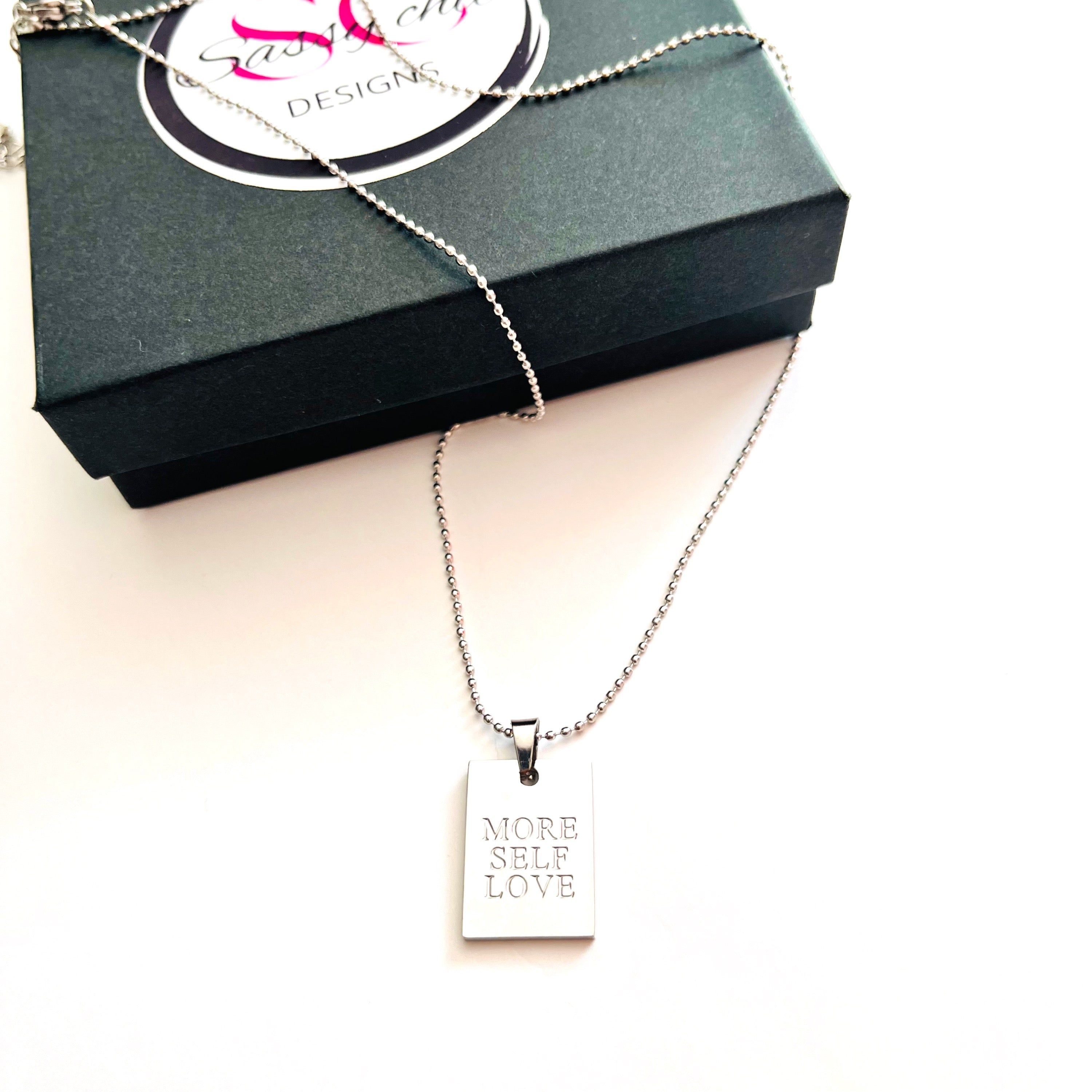 “More self love” Necklace
