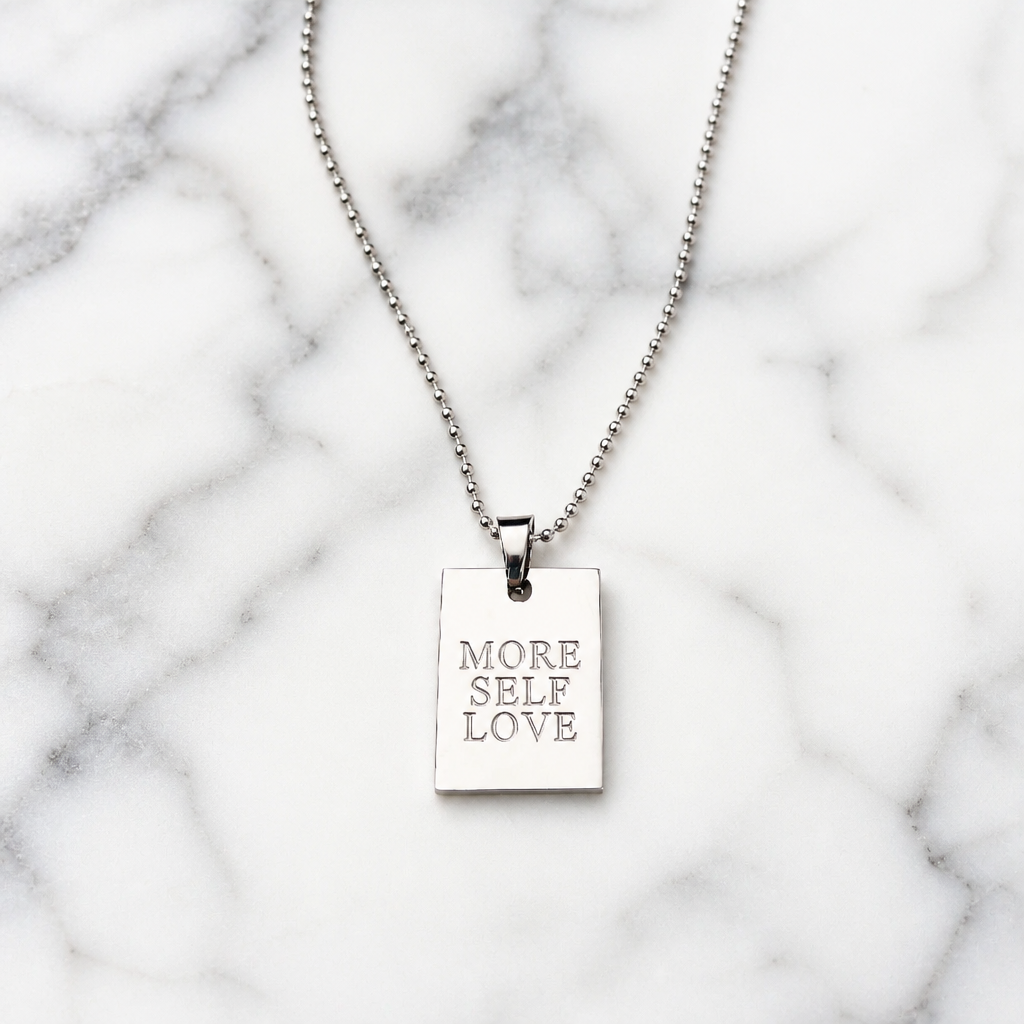 “More self love” Necklace